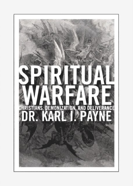 Karl Payne - Spiritual Warfare, E-bok