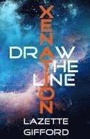 Lazette Gifford - Xenation: Draw the Line, Häftad. Tillgänglighet: Lägg i varukorg