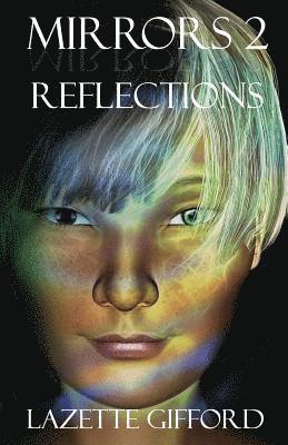 Lazette Gifford - Mirrors 2: Reflections, Häftad. Tillgänglighet: Lägg i varukorg