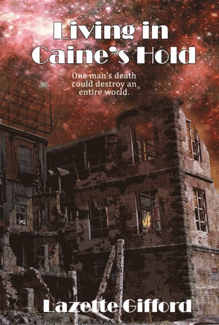 Lazette Gifford - Living in Caine's Hold, E-bok. Tillgänglighet: Lägg i varukorg