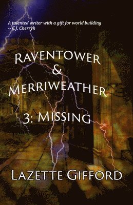 Lazette Gifford - Raventower & Merriweather 3: Missing, Häftad. Tillgänglighet: Lägg i varukorg