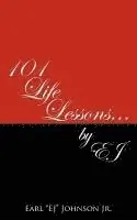 Jr. Earl Johnson - 101 Life Lessons . . . by Ej, Häftad. Tillgänglighet: Lägg i varukorg