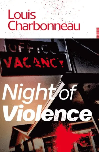 Louis Charbonneau - Night of Violence, E-bok. Tillgänglighet: Lägg i varukorg