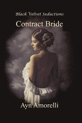 Ayn Amorelli - Contract Bride, Häftad. Tillgänglighet: Lägg i varukorg
