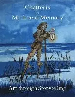 Polly Howat - Chatteris in Myth and Memory: Art through Storytelling, Häftad. Tillgänglighet: Lägg i varukorg