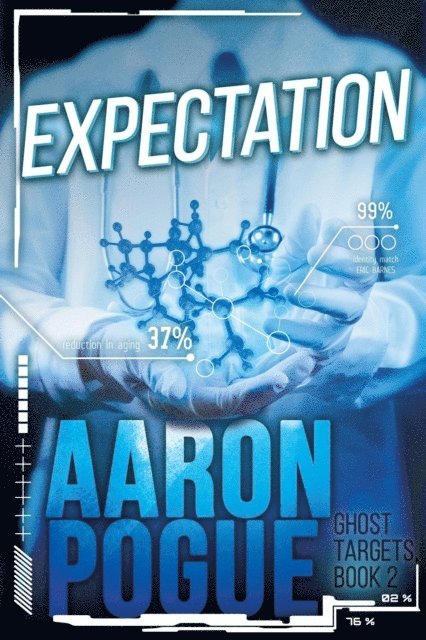 Aaron Pogue - Expectation, E-bok