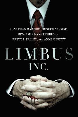 Jonathan Maberry, Joseph Nassise, Anne C Petty - Limbus, Inc., Häftad
