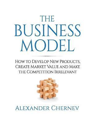 Alexander Chernev - Business Model, Inbunden