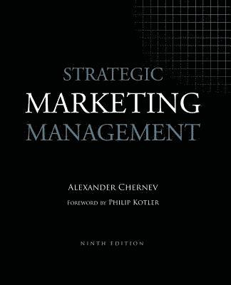 Alexander Chernev - Strategic Marketing Management, Häftad