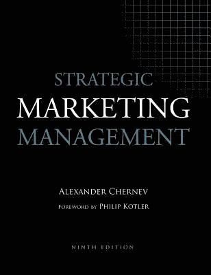 Alexander Chernev - Strategic Marketing Management, Inbunden