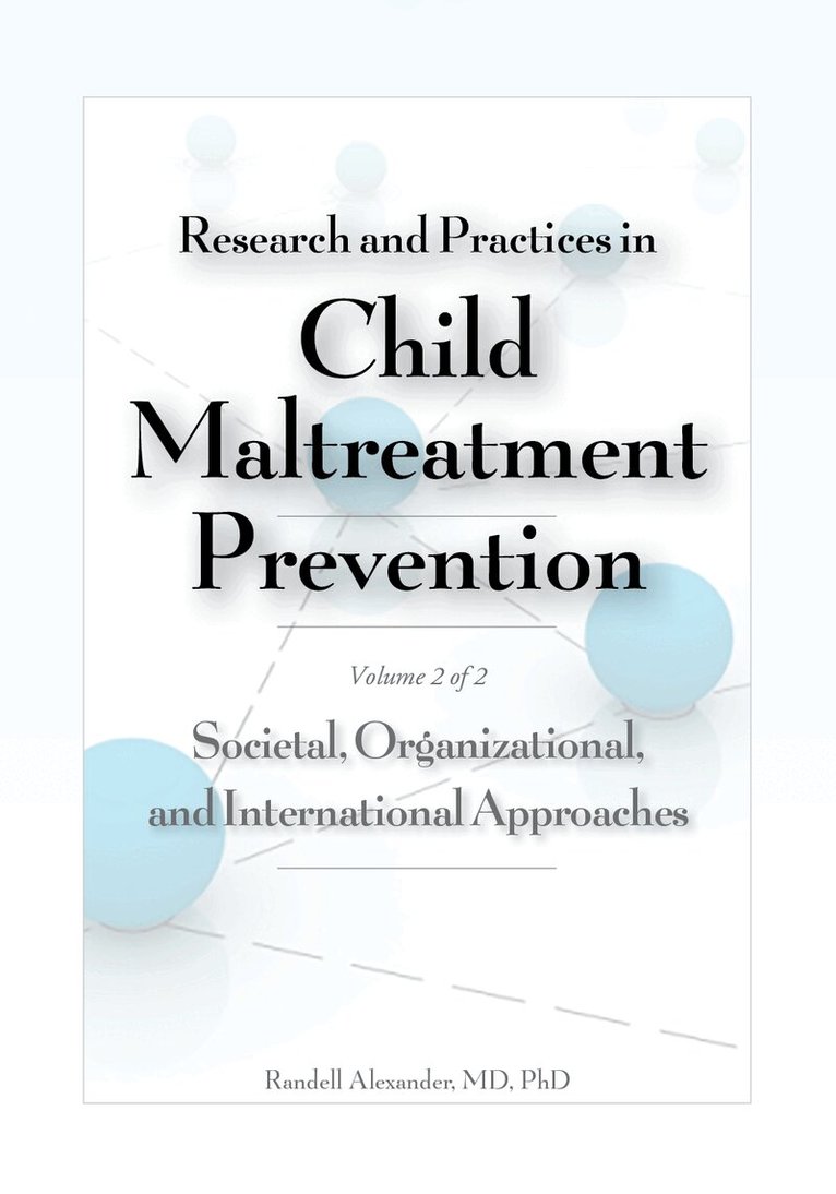 Randell Alexander - Research and Practices in Child Maltreatment Prevention Volume 2, E-bok
