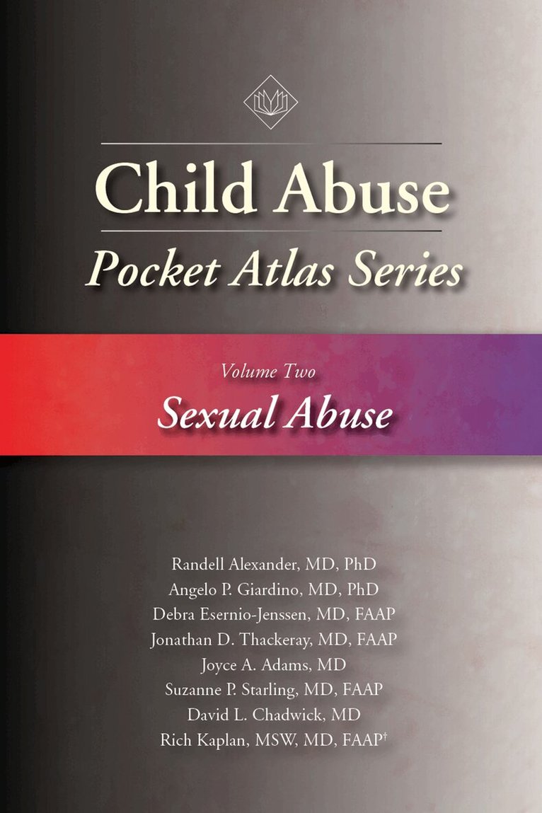 Rich Kaplan, Joyce A. Adams, Suzanne P. Starling, Angelo P. Giardino - Child Abuse Pocket Atlas Series Volume 2, E-bok
