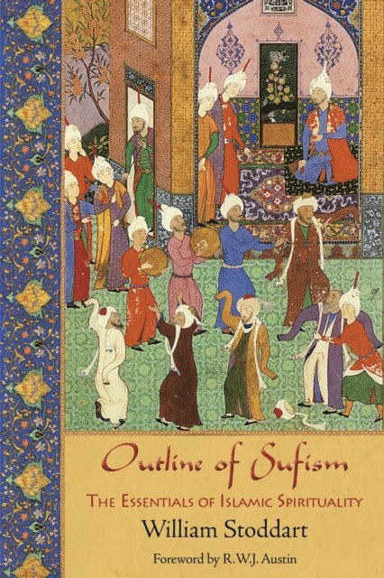 William Stoddart - Outline of Sufism, E-bok