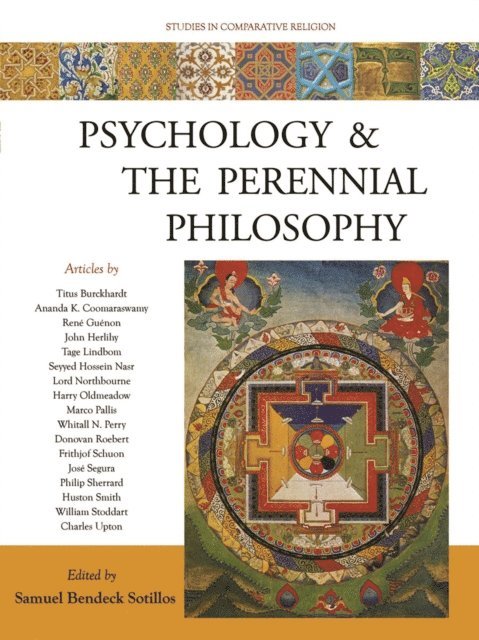 Samuel  Bendeck Sotillos - Psychology and the Perennial Philosophy, E-bok
