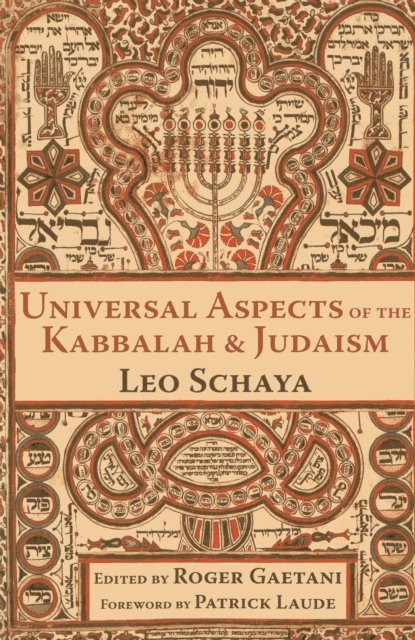 Leo Schaya, Roger Gaetani - Universal Aspects of the Kabbalah and Judaism, E-bok