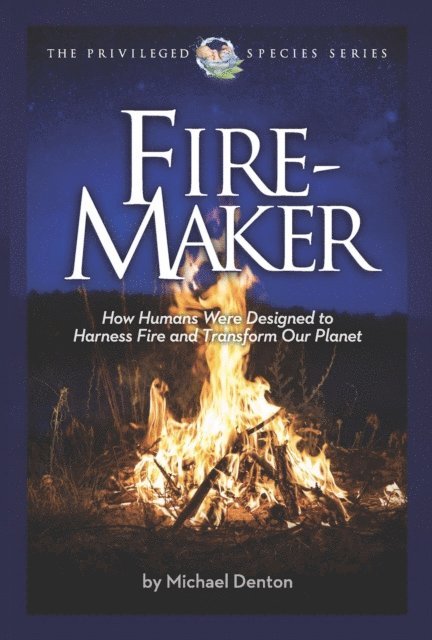 Michael Denton - Fire-Maker, E-bok