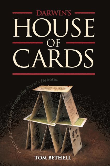 Tom Bethell - Darwin's House of Cards, E-bok