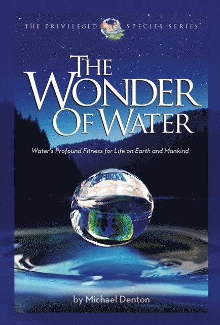 Michael Denton - Wonder of Water, E-bok
