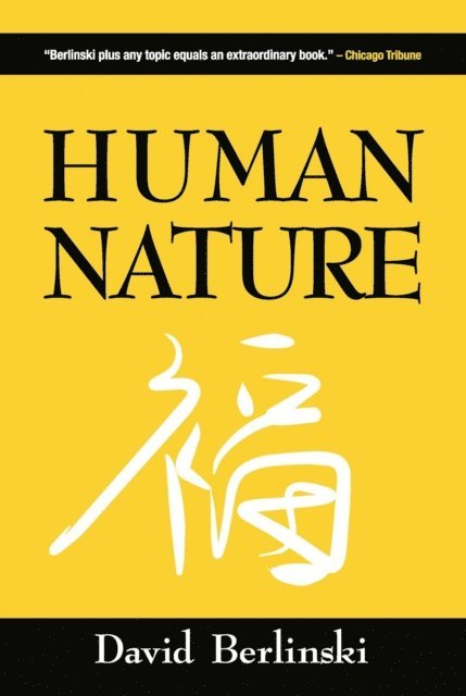 David Berlinski - Human Nature, E-bok