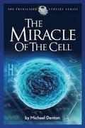 Miracle of the Cell