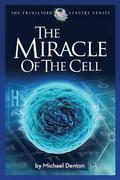 The Miracle of the Cell