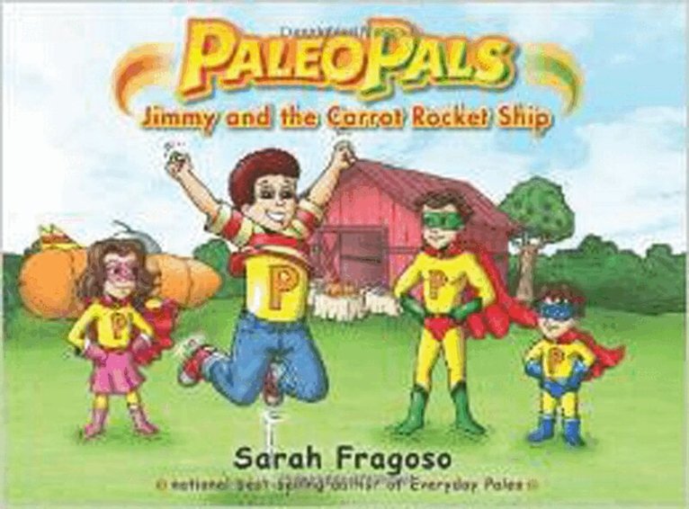 Sarah Fragoso - Paleo Pals, Häftad. Tillgänglighet: Tillfälligt slut