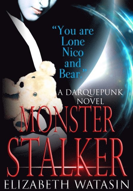 Elizabeth Watasin - Monster Stalker, E-bok