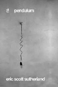 Eric Scott Sutherland - Pendulum, Häftad. Tillgänglighet: Lägg i varukorg