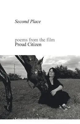 Katerina Stoykova-Klemer - Second Place: poems from the film Proud Citizen, Häftad. Tillgänglighet: Lägg i varukorg