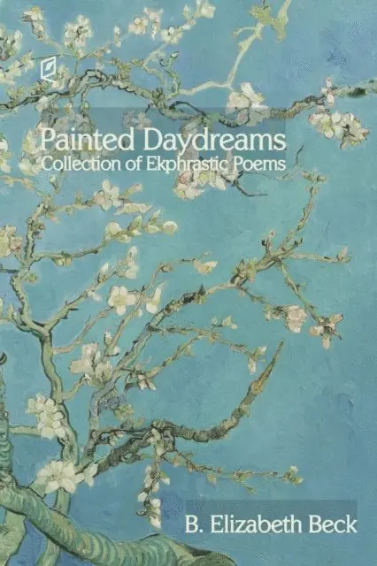 B. Elizabeth Beck - Painted Daydreams, E-bok. Tillgänglighet: Lägg i varukorg
