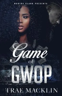 Trae Macklin - Game of GWOP, Häftad. Tillgänglighet: Lägg i varukorg