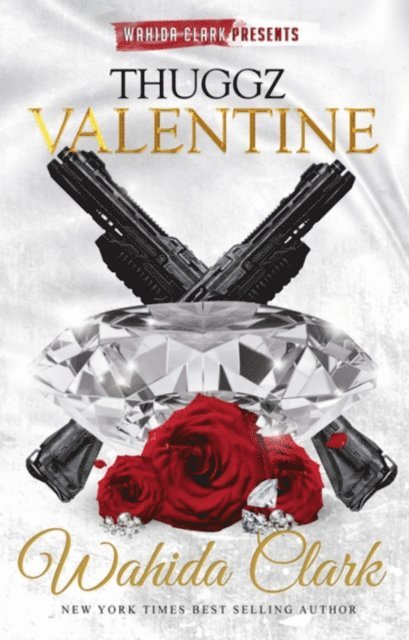 Wahida Clark - Thuggz Valentine, E-bok