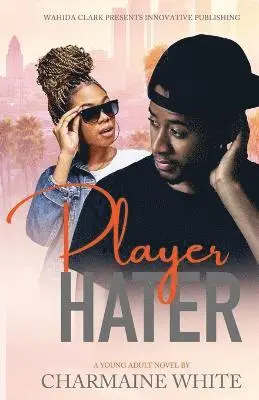 Charmaine White - Player Hater, Häftad. Tillgänglighet: Lägg i varukorg