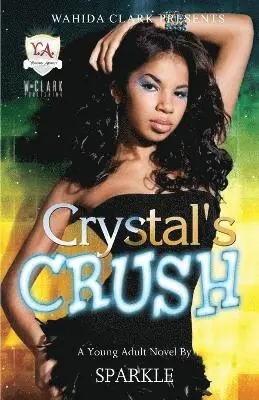 Sparkle Sparkle - Crystal's Crush, Häftad. Tillgänglighet: Lägg i varukorg