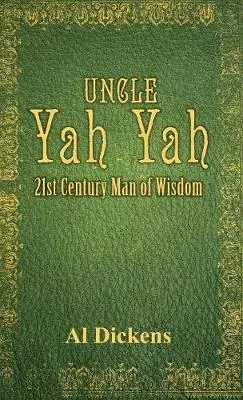 Al Dickens - Uncle Yah Yah, Inbunden. Tillgänglighet: Lägg i varukorg