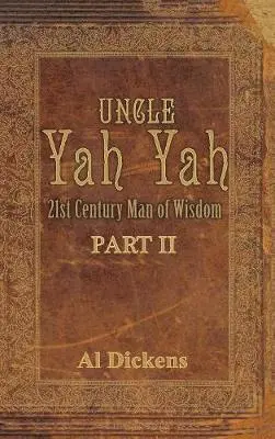 Al Dickens - Uncle Yah Yah II, Inbunden. Tillgänglighet: Lägg i varukorg