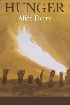 Alice Derry - Hunger, Häftad. Tillgänglighet: Lägg i varukorg
