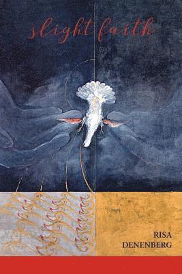 Risa Denenberg - slight faith, Häftad