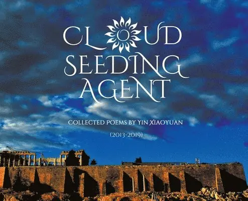 Xiaoyuan Yin - Cloud Seeding Agent, Inbunden. Tillgänglighet: Lägg i varukorg