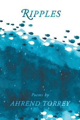 Ahrend Torrey - Ripples, Häftad