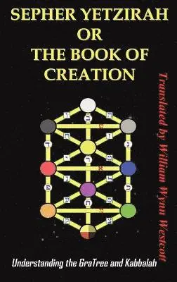 Sepher Yetzirah or the Book of Creation, Inbunden. Tillgänglighet: Lägg i varukorg