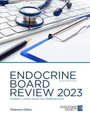 Endocrine Society, Frances J. Hayes - Endocrine Board Review 2023, Inbunden
