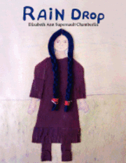 Ann Supernault Chamberlin Elizabeth - Rain Drop, Häftad