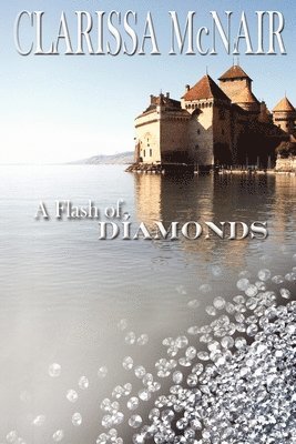 Clarissa McNair - A Flash of Diamonds, Häftad