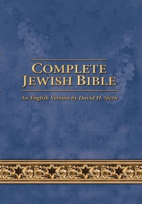 David H. Stern - Complete Jewish Bible: An English Version by David H. Stern - Updated, Häftad