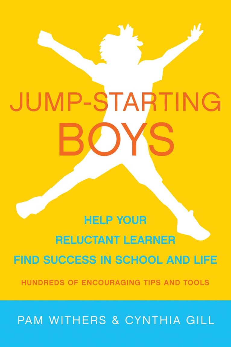 Pam Withers, Cynthia Gill - Jump-Starting Boys, Häftad