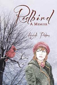 Heidi Peters - Redbird: A Memoir, Häftad