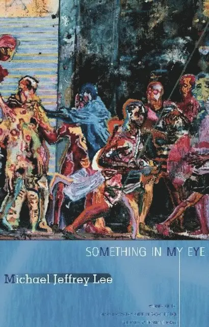 Michael Lee - Something in My Eye, E-bok. Tillgänglighet: Lägg i varukorg