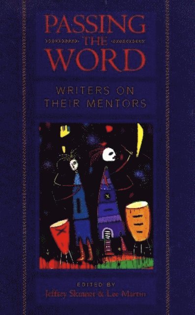 Lee Martin, Jeffrey Skinner - Passing the Word, E-bok