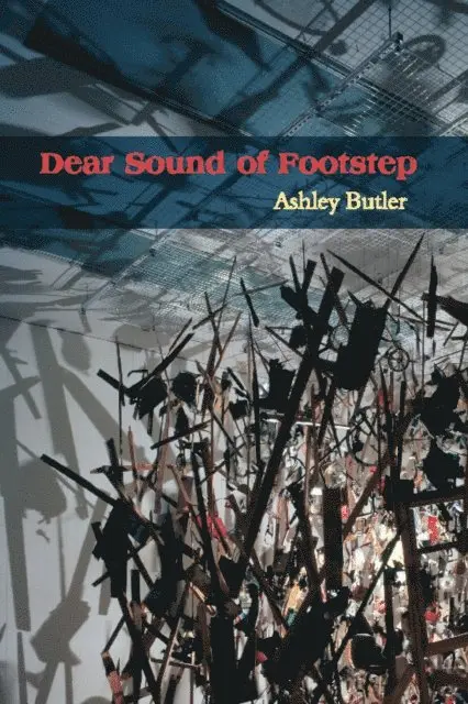 Ashley Butler - Dear Sound of Footstep, E-bok. Tillgänglighet: Lägg i varukorg